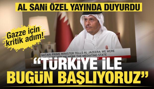 Katar Başbakanı Al Sani: Türkiye, Gazze müzakerelerine bugün katılıyor