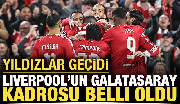 Liverpool, Galatasaray maçının kamp kadrosunu açıkladı