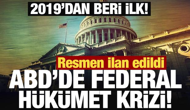 Resmen ilan edildi: ABD'de federal hükümet krizi! 