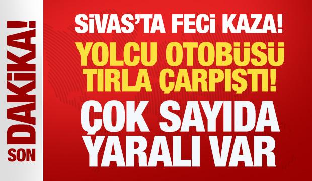 Sivas’ta yolcu otobüsü ile tır çarpıştı! 20 kişi yaralandı