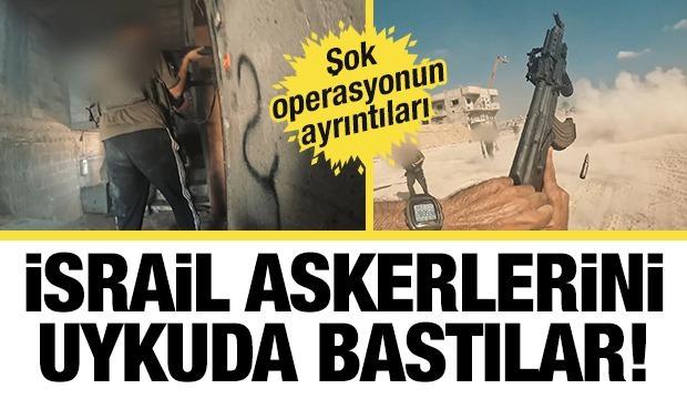 Şok baskının ayrıntıları: Kassam mücahidleri İsrail askerlerini uykuda yakalamış!