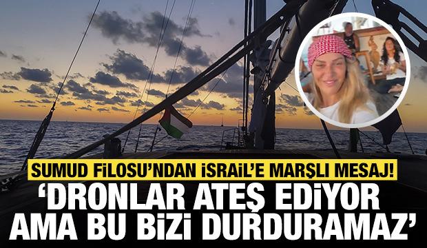 Sumud Filosu Gazze yolunda: "Dronlar ateş ediyor ama bizi durduramaz"