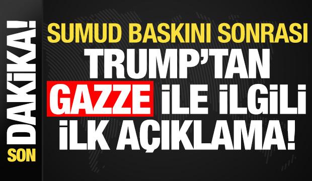 Son dakika: Sumud Filosu'na baskın sonrası Trump'tan 'Gazze' ile ilgili ilk açıklaması!