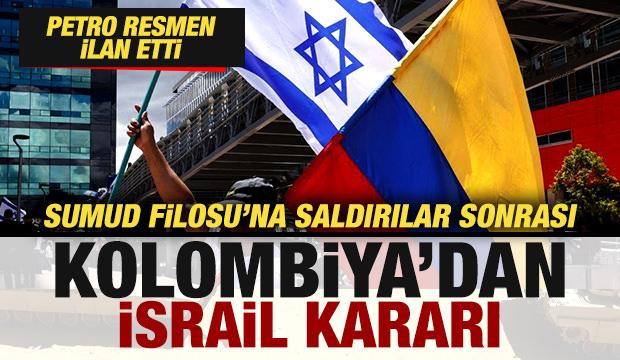 Kolombiya'dan son dakika İsrail kararı! Petro resmen ilan etti
