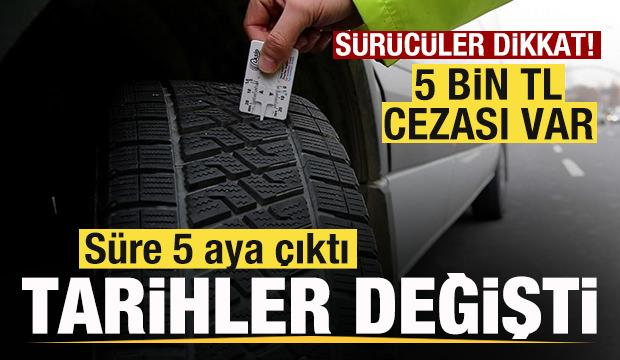 Sürücüler dikkat! Süre 5 aya çıktı! Tarihler değişti!  5 bin TL cezası var