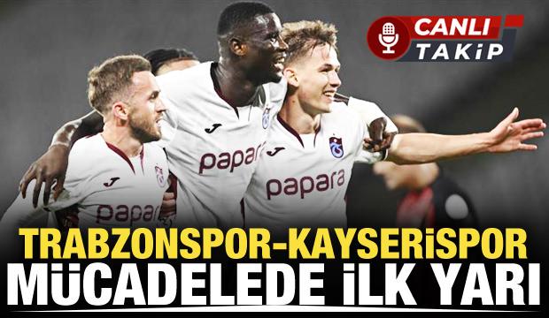 Trabzonspor-Kayserispor! CANLI