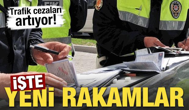 Trafik cezaları artıyor! İşte yeni ceza rakamları