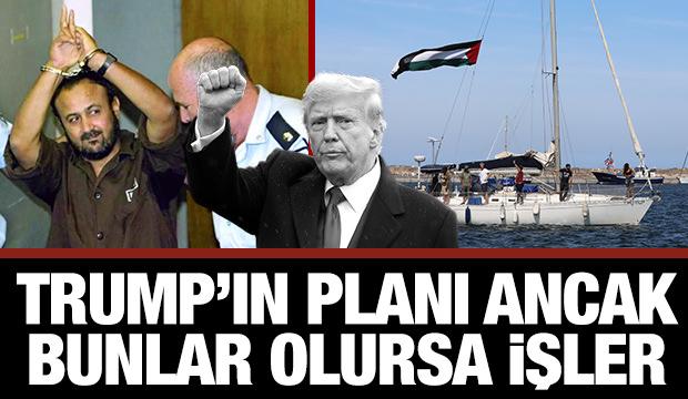 Trump'ın planı ancak bunlar olursa işler