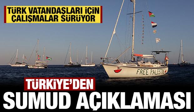 Türkiye'den Sumud Filosu açıklaması: Türk vatandaşları için çalışmalar sürüyor