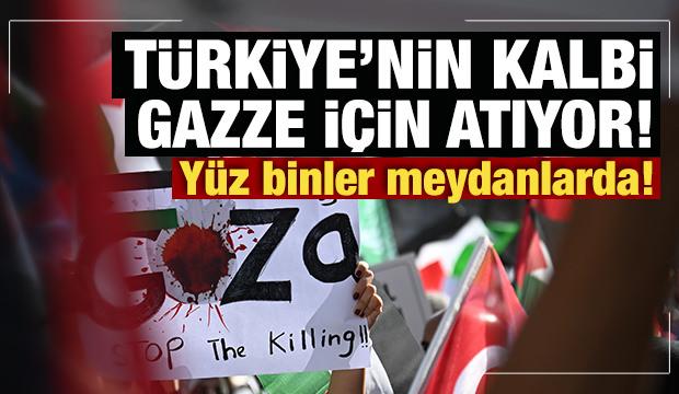 Türkiye'nin kalbi Gazze için atıyor! 