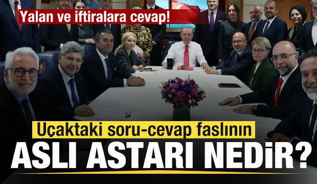 Uçaktaki soru-cevap faslının ‘aslı astarı nedir’ bir de benden dinlemez misiniz