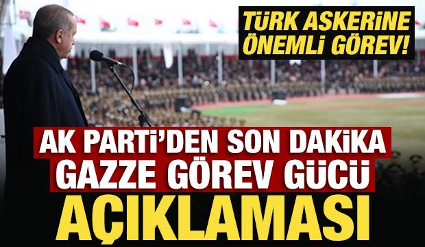AK Parti'den son dakika Gazze Görev Gücü açıklaması!