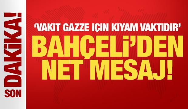 Bahçeli'den son dakika açıklamalar