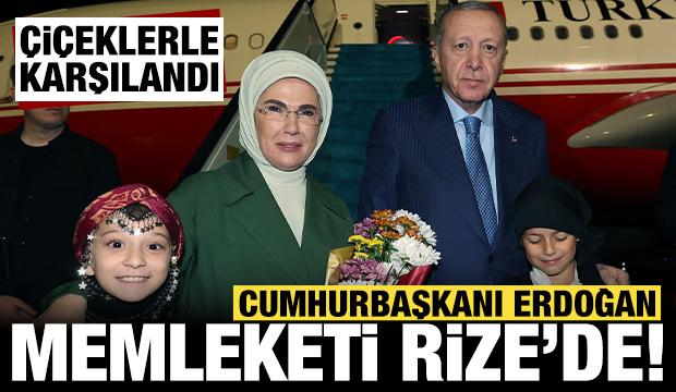Cumhurbaşkanı Erdoğan Rize'de: Çiçeklerle karşılandı!