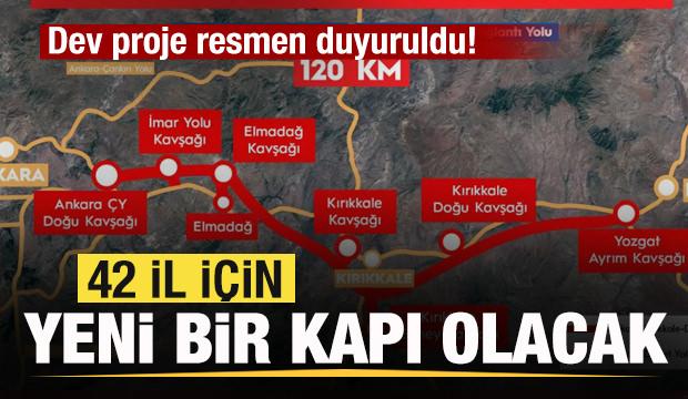 Dev proje resmen duyuruldu! 42 il için yeni bir kapı olacak