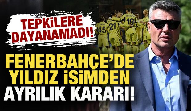 Fenerbahçe'de tepkilere dayanamayan yıldız isim, ayrılık kararı aldı