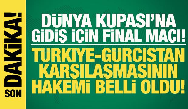 Final niteliğindeki Türkiye - Gürcistan karşılaşmasının hakemi açıklandı