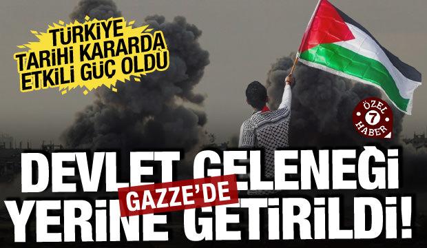 Gazze için devlet geleneği yerine geldi! Türkiye tarihi kararda en etkili ülke oldu