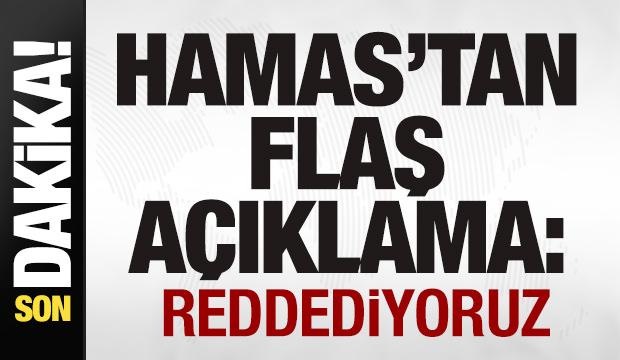 Hamas'tan son dakika açıklaması: Dış müdahaleyi reddediyoruz