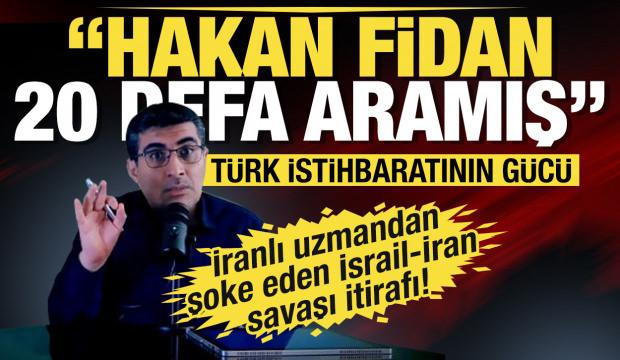İranlı Düşünce Kuruluşu Başkanı Heratiyan: Hakan Fidan 20 defa aramış