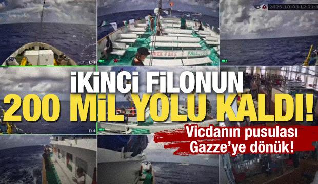 İsrail ablukasını kırmak için yoldalar: İkinci filonun 200 mil yolu kaldı! 