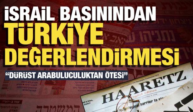 İsrail basını Türkiye'nin Gazze müzakerelerindeki rolünü değerlendirdi