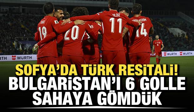 Sofya'da Türk resitali! Bulgaristan'ı 5 golle sahaya gömdük