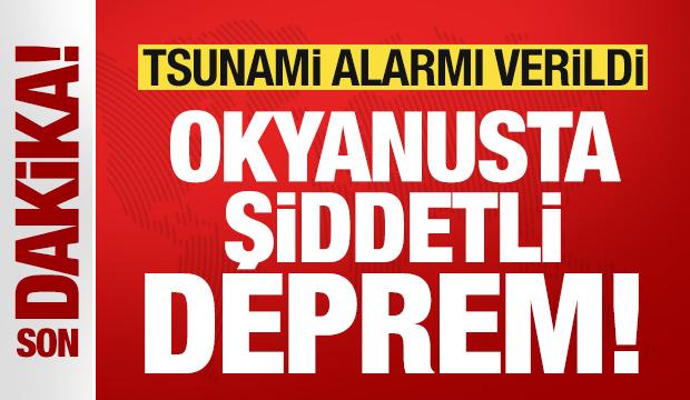 Son dakika: Okyanusta şiddetli deprem! Tsunami alarmı verildi