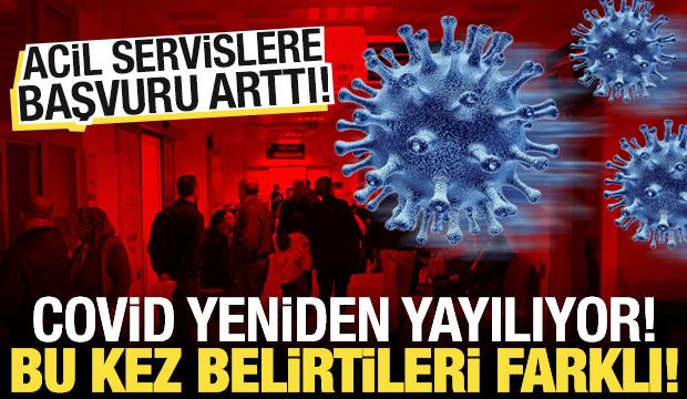 Acil servislerde 'Covid' yoğunluğu: 'Yine varyantlarını görüyoruz!'