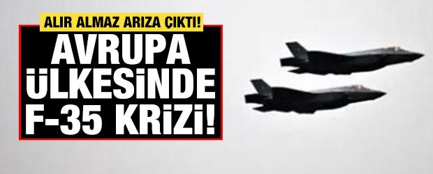 Avrupa ülkesinde F-35 krizi: Alır almaz arıza çıktı!
