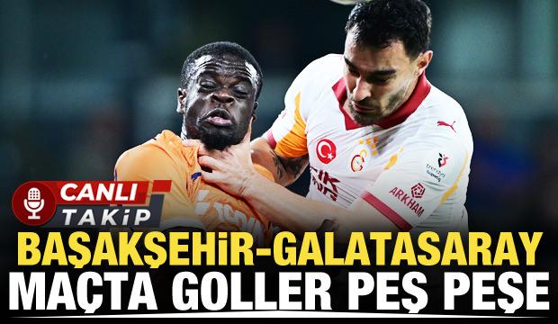 Başakşehir - Galatasaray! CANLI