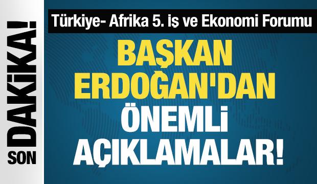 Başkan Erdoğan'dan önemli açıklamalar