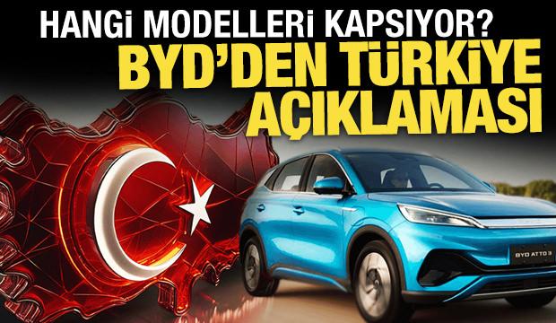 BYD Türkiye açıkladı: Türkiye'deki araçlar geri çağrılacak mı?