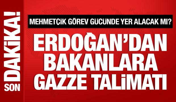 Cumhurbaşkanı Erdoğan'dan bakanlara Gazze talimatı
