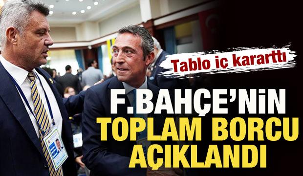 Fenerbahçe'nin toplam borcu açıklandı! Tablo iç kararttı