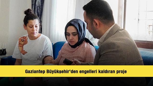 ​Gaziantep Büyükşehir'den engelleri kaldıran proje 