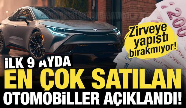 İlk 9 ayda en çok satılan otomobiller açıklandı! Zirveyi korumaya devam etti!