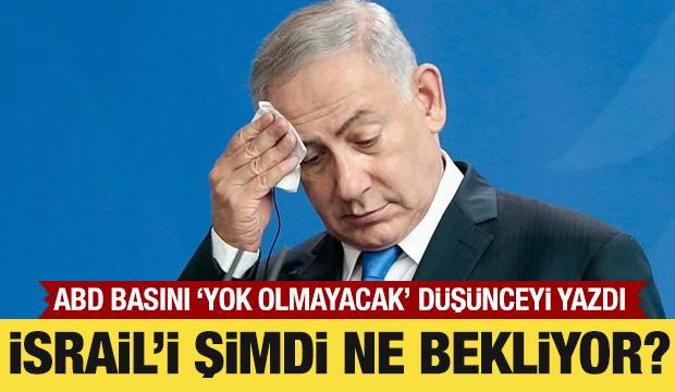 İsrail'i şimdi ne bekliyor? ABD basını yazdı