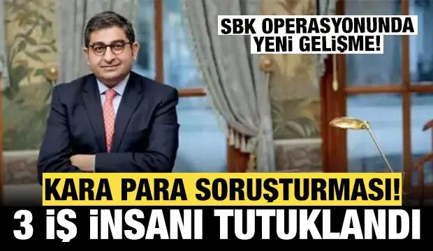 Kara para soruşturması: 3 iş insanı tutuklandı
