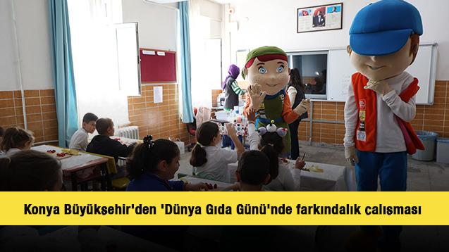 Konya Büyükşehir'den 'Dünya Gıda Günü'nde farkındalık çalışması 