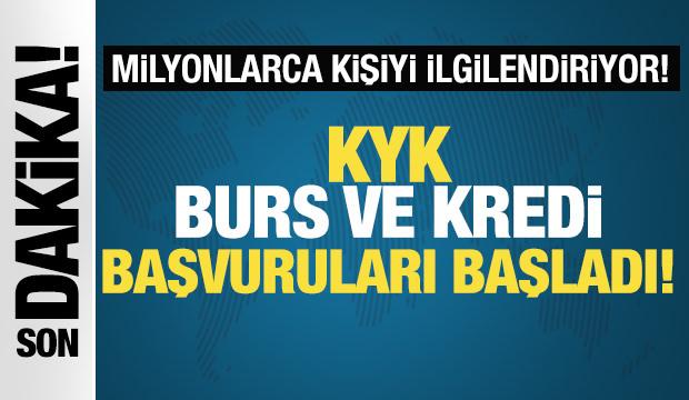 KYK burs ve kredi başvuruları başladı!