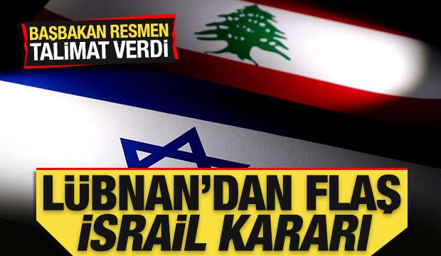 Lübnan'dan son dakika İsrail kararı! Başbakan resmen talimat verdi