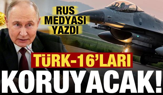 Rus medyası: Türk F-16'ları koruyacak!