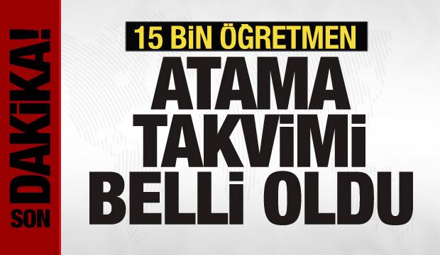 Son dakika: 15 bin öğretmen ataması için başvuru ve atama tarihleri belli oldu!