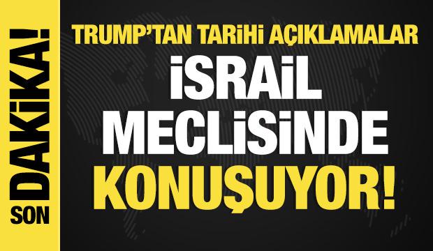 Son dakika.... ABD Başkanı Trump İsrail'de! Knesset'te önemli açıklamalar! 