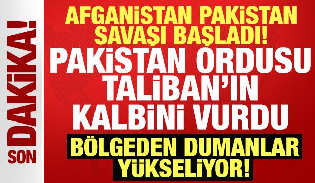 Son dakika: Pakistan Afganistan'ın kalbini vurdu! Savaş resmen başladı...