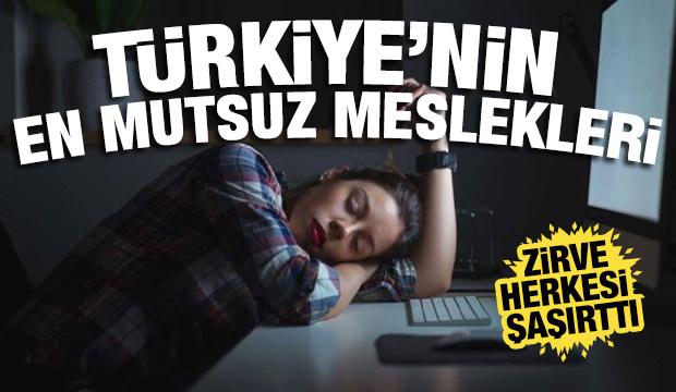 Türkiye'nin en mutsuz mesleği belli oldu! Listede farklı alanlar var...