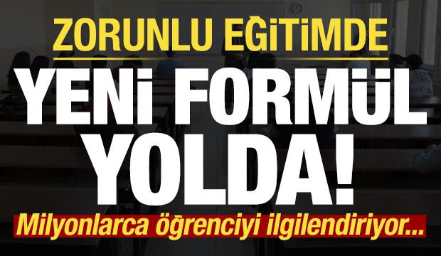 Zorunlu eğitimde yeni formül yolda! Milyonlarca öğrenciyi ilgilendiriyor...