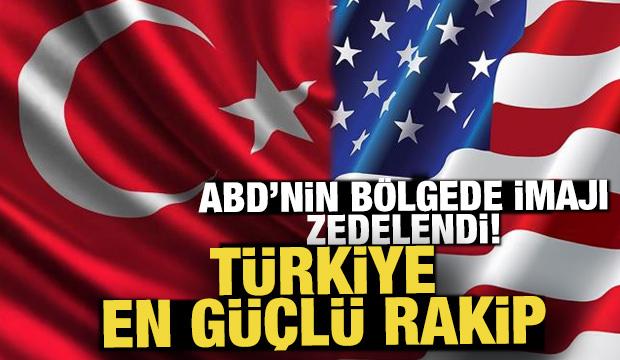 ABD'nin bölgede imajı zedelendi: Türkiye en güçlü rakip