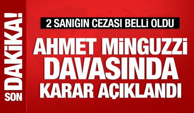 Ahmet Minguzzi davasında karar açıklandı